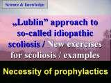 New Fundamental Knowledge on Scoliosis. SCIENCE versus OPINION / LECTURE